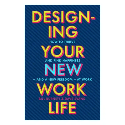 Designing Your New Work Life