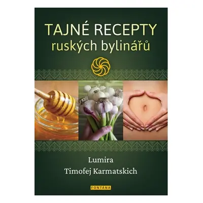 Tajné recepty ruských bylinářů