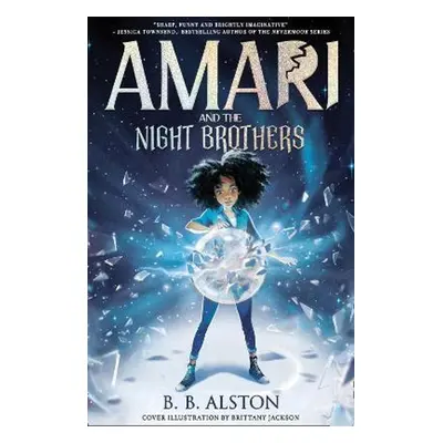 Amari And The Night Brothers