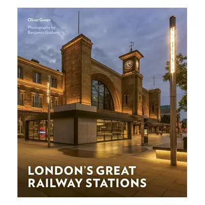 London's Great Railway Stations