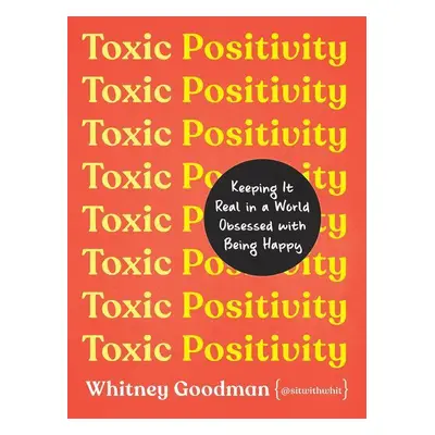 Toxic Positivity