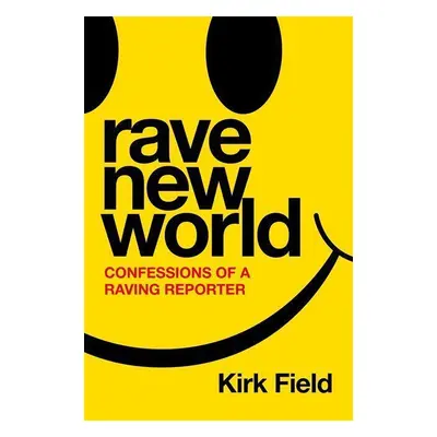 Rave New World