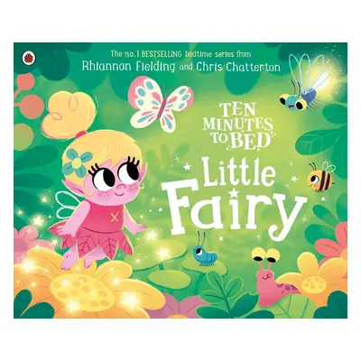 Ten Minutes to Bed: Little Fairy