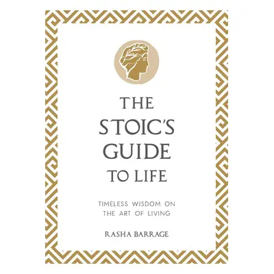 The Stoic's Guide to Life