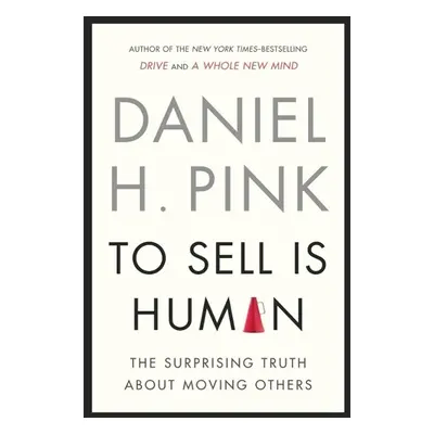 To Sell is Human