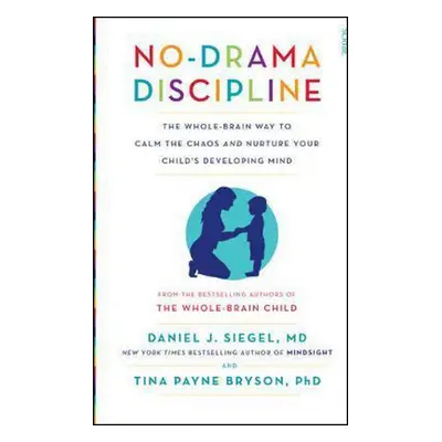 No-Drama Discipline