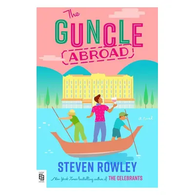 The Guncle Abroad