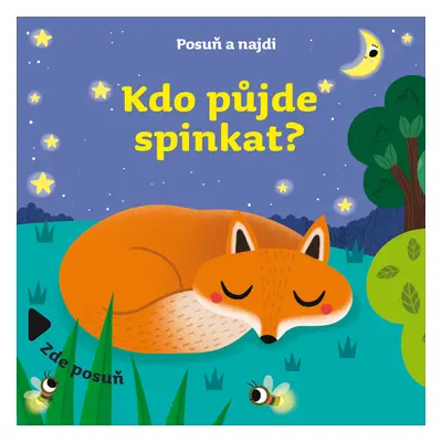 Kdo půjde spinkat?