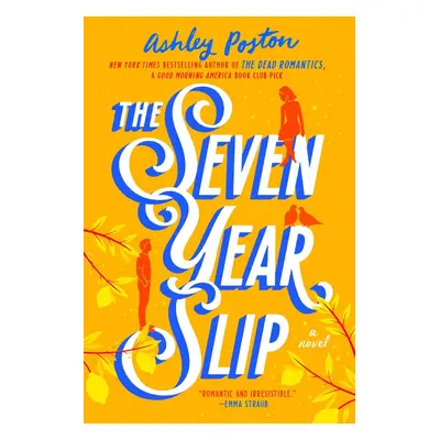 The Seven Year Slip