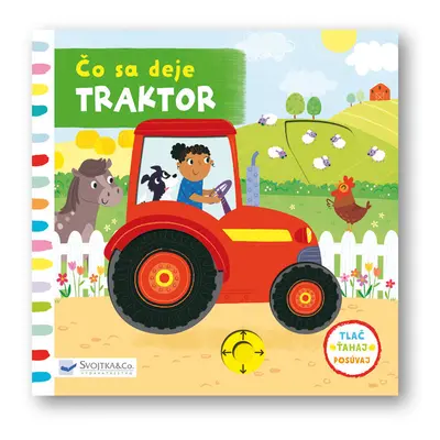 Čo sa deje Traktor