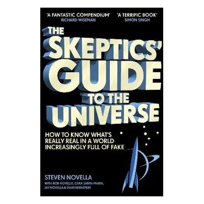 The Skeptics' Guide to the Universe