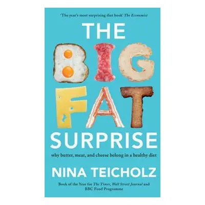 The Big Fat Surprise