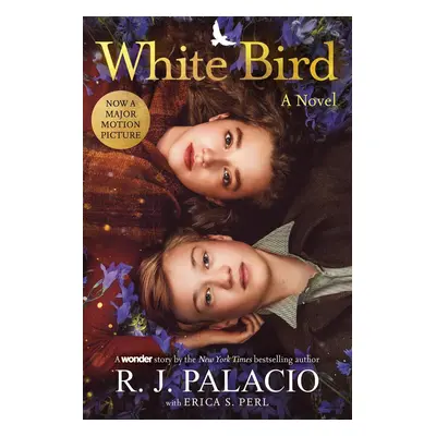 White Bird: A Novel