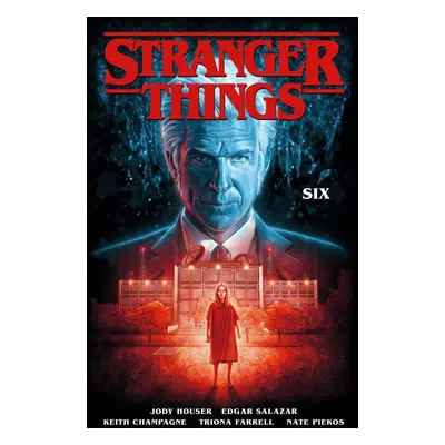 Stranger Things: SIX (Graphic Novel Volume 2)