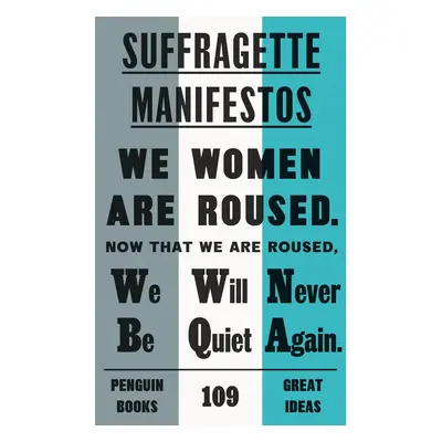 Suffragette Manifestos