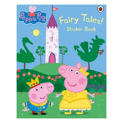 Peppa Pig: Fairy Tales! Sticker Book