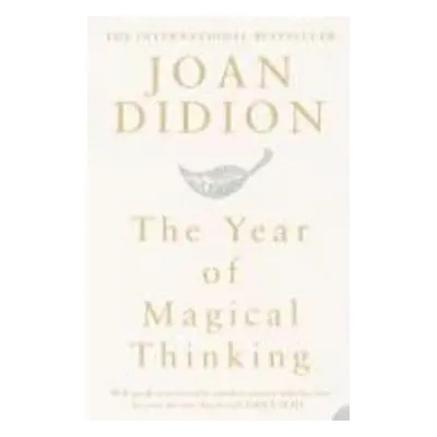 The Year of Magical Thinking