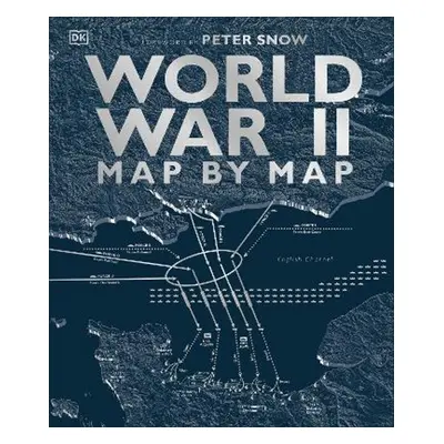 World War II Map by Map