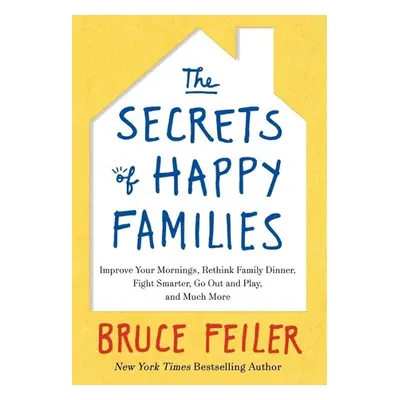 The Secrets of Happy Families