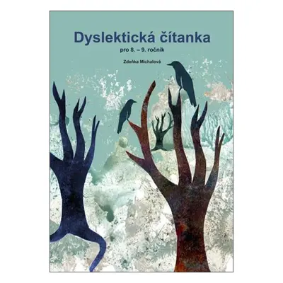 Dyslektická čítanka pro 8. - 9. ročník