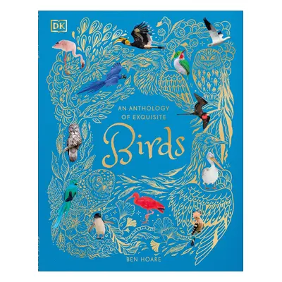 An Anthology of Exquisite Birds