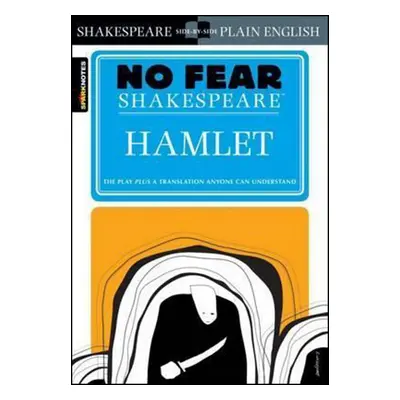 No Fear Shakespeare: Hamlet