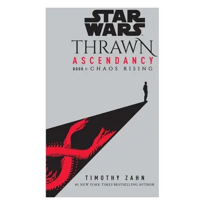 Star Wars: Thrawn Ascendancy (Book I: Chaos Rising)