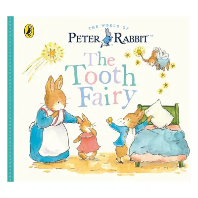 Peter Rabbit Tales: The Tooth Fairy