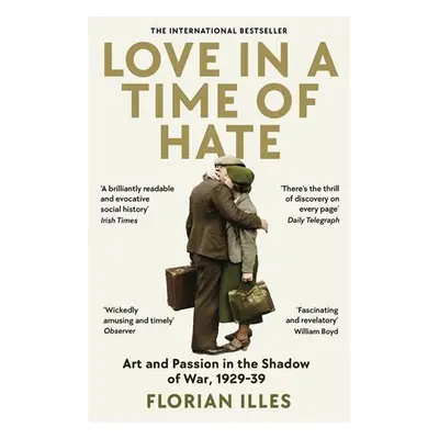 Love in a Time of Hate