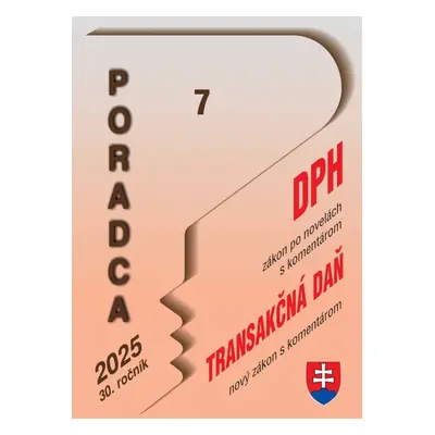 Poradca 7/2025 - Zákon o dani z pridanej hodnoty (DPH)