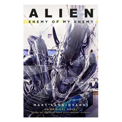 Alien: Enemy of My Enemy