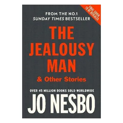 The Jealousy Man and Other Stories