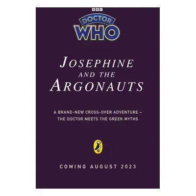 Doctor Who: Josephine and the Argonauts