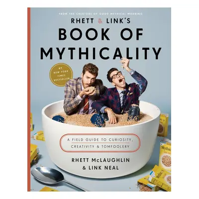 Rhett & Link's Book of Mythicality