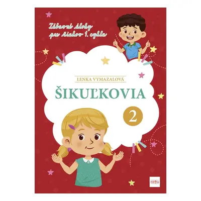 Šikuľkovia 2