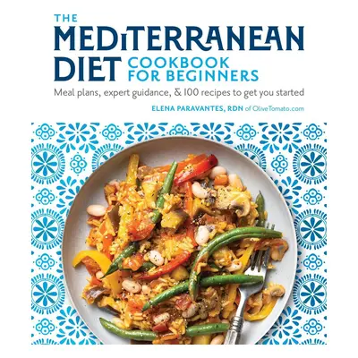 The Mediterranean Diet Cookbook for Beginners