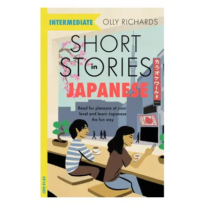 Short Stories in Japanese for Intermediate Learners