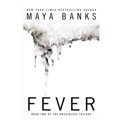 Breathless Trilogy 2. Fever