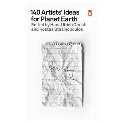 140 Artists' Ideas for Planet Earth