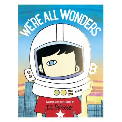 We're All Wonders