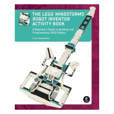 The LEGO MINDSTORMS Robot Inventor Activity Book