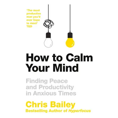 How to Calm Your Mind