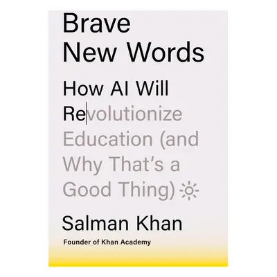 Brave New Words