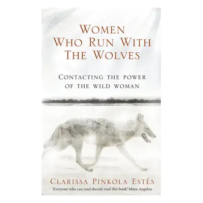 Women Who Run with the Wolves