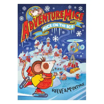 Adventuremice: Mice on the Ice