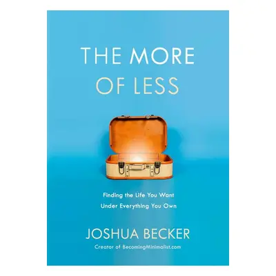 The More of Less