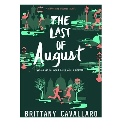 The Last of August