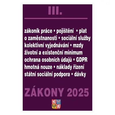 Zákony III 2025 - Zákoník práce, Pojištění, Sociální služby