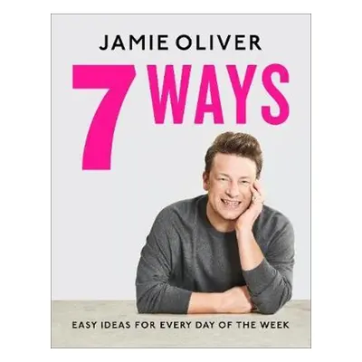 Jamie Oliver 7 Ways