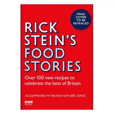 Rick Stein's Food Stories